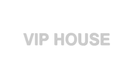 VIP HOUSE